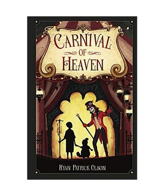 Carnival of Heaven, Olson, Ryan Patrick