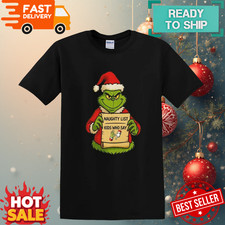 Funny Grinch Naughty List Christmas Holiday Humor Graphic Gift Unisex T-Shirt