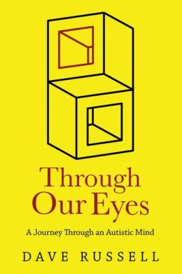 Through Our Eyes: A Journey Through An Autistic Mind