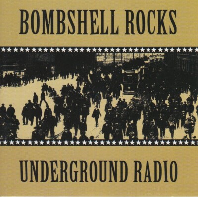 Bombshell Rocks Underground Radio EP CD Burning Heart Sidekick Records ...