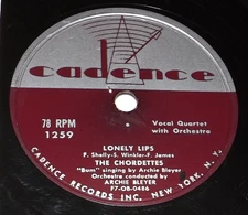 1955 - THE CHORDETTES - Lonely Lips 78RPM Cadence 1259  Follow-up to Mr. Sandman