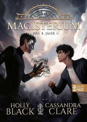 Magisterium - Das 4. Jahr Holly Black