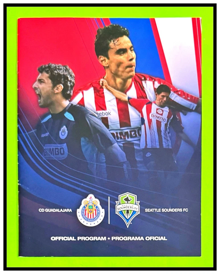 2010 MLS  CD GUADALAJARA vs SEATTLE SOUNDERS  FRIENDLY MATCH  PROGRAM & TICKET - Image 2 of 4