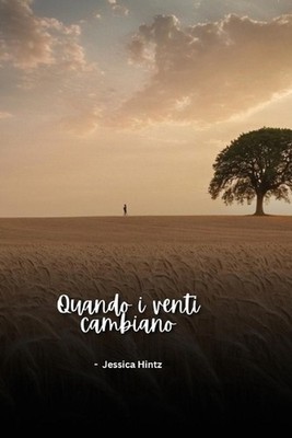 Quando i venti cambiano by Jessica Hintz Paperback Book
