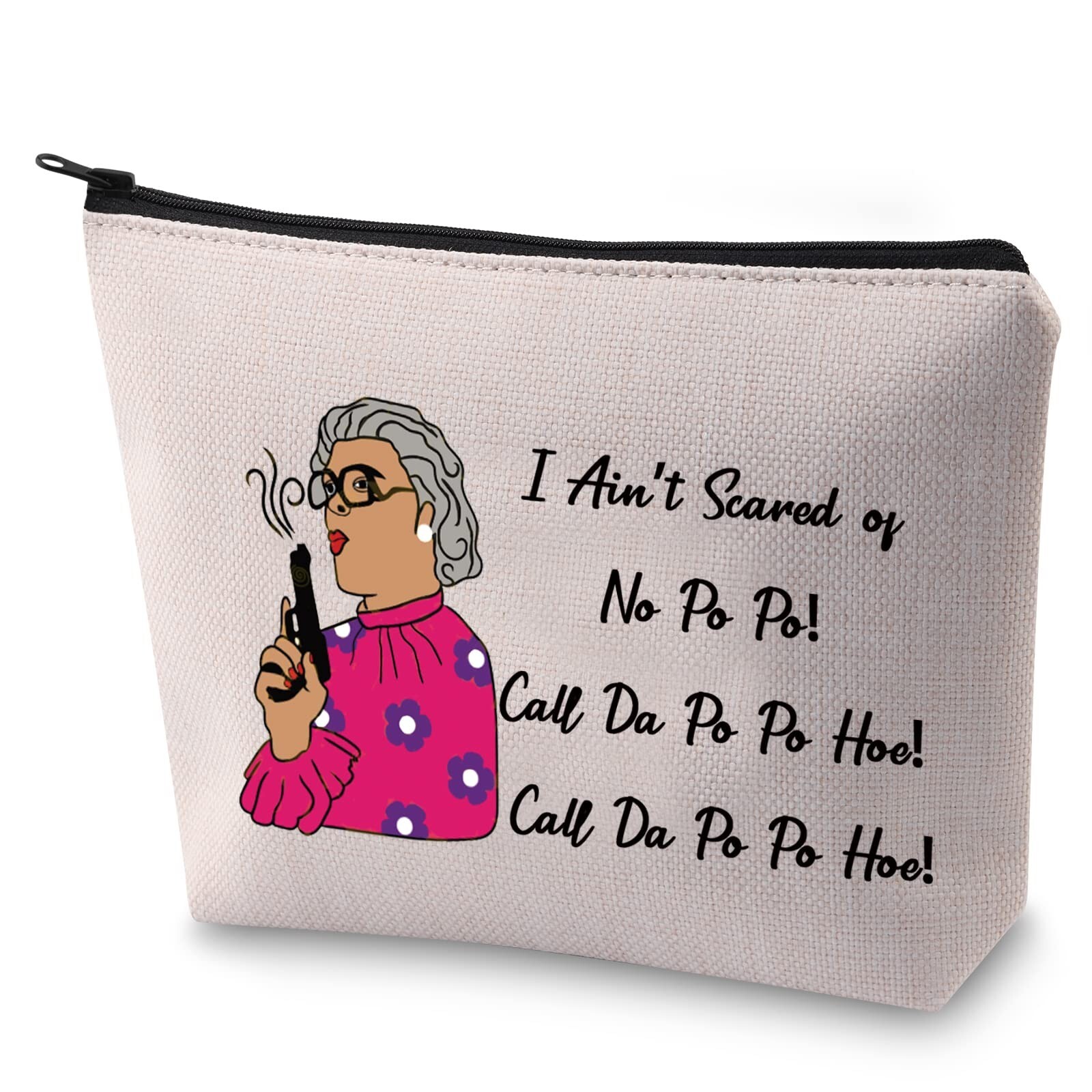 Madea I Ain't Scared Of No Po Po Cosmetic Makeup Bag for Fans