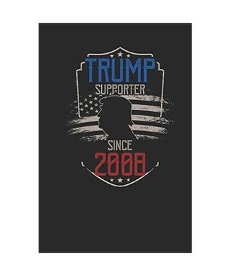 Trump Supporter Since 2008: Dotted Bullet Journal [6 X 9 -120 Pages] - Gift Idea