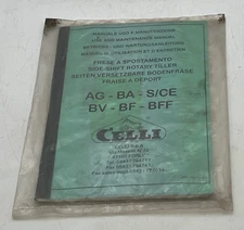 CELLI SIDE SHIFT ROTARY TILLER AG-BA-S/CE BV-BF-BFF USE & MAINTENANCE MANUAL