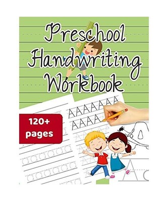 Preschool handwriting workbook: Alphabet Handwriting Practice, Letter Tracing Wo
