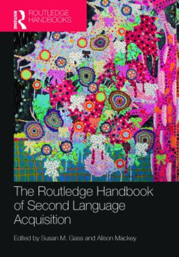 Livre de poche The Routledge Handbook of Second Language Acquisition - Photo 1 sur 2