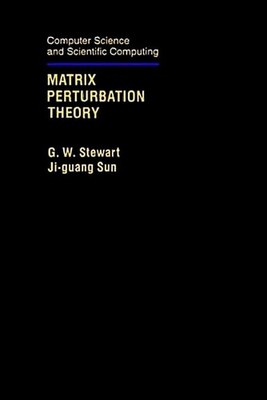 Matrix Perturbation Theory (Computer Science and Scientific Computing)