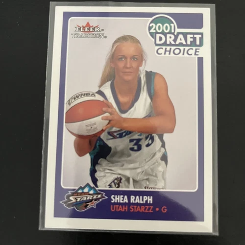 2001 Fleer Tradition WNBA Shea Ralph RC