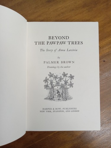 Beyond The Pawpaw Trees The Story Of Anna Lavinia by Palmer Brown HC 1954 1st Ed - Picture 7 of 7