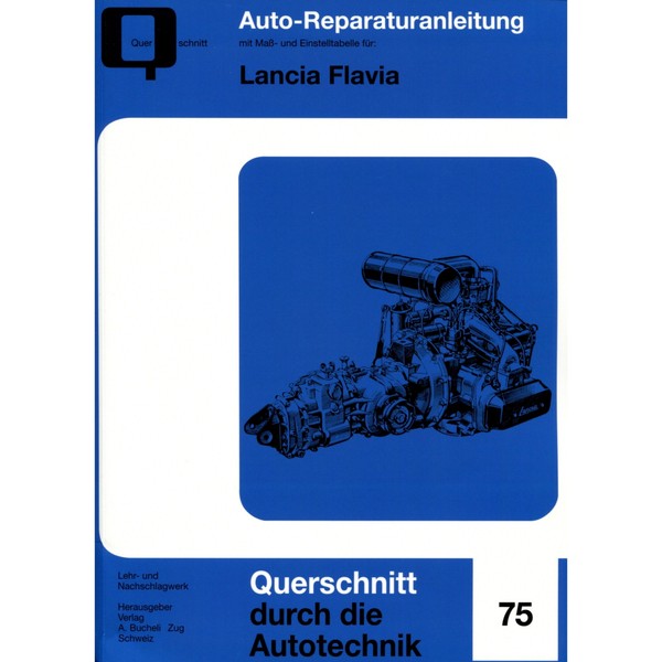 Lancia Flavia Baujahre Von 1960 Bis 1970 Reparaturhandbuch Bucheli Verlag-image