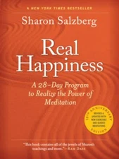 Real Happiness, 10th Anniversary Edition: A 28-Day Program to Realize the Power