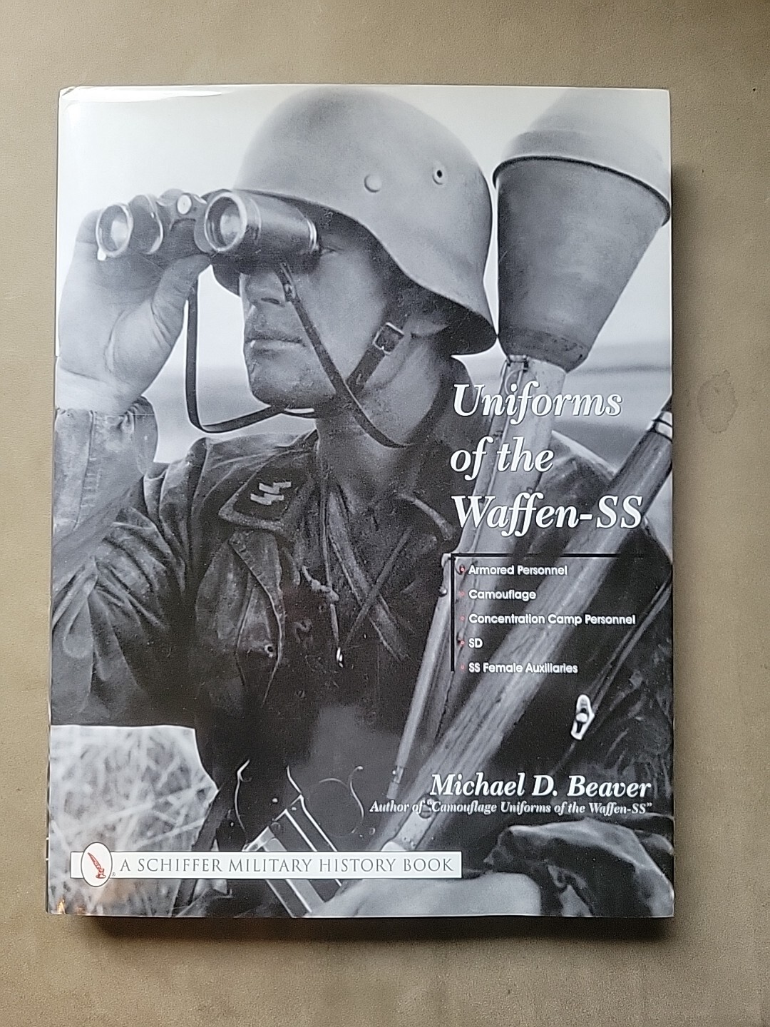 Uniforms of the Waffen SS Vol. 3 by Michael D. Beaver (2002, Hardcover) Book