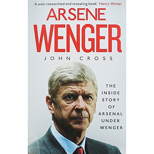 A*sene Wenger Ha By John Cross