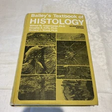 Bailey's Textbook Of Histology 17 Edition Copenhaven Bunge HC
