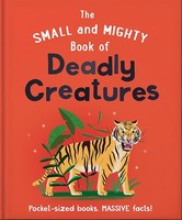 Orange Hippo! - Small And Mighty Book Of Deadly Creatures Pocket-Siz - G245Z