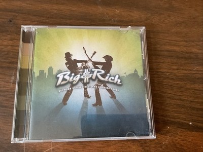 Big & Rich Between raising hell and amazing grace