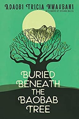 Buried Beneath the Baobab Tree Paperback Viviana, Nwaubani, Adaob