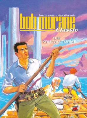 Bob Morane Classic Bd. 4 | Die Kristalltürme | Henri Vernes | Buch | 64 S.