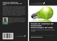 Bhuvanesh Gawad | Estudio De Viabilidad Del Tratamiento BiotecnolóGico Del Suelo