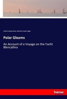 Frederick George Jackson (U. A.) | Polar Gleams | Taschenbuch | Englisch (2018)