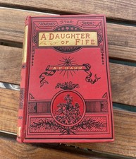 1888 A Daughter of Fife Amelia E. Barr Warne ...