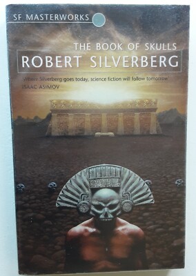 ROBERT SILVERBERG - THE BOOK OF SKULLS - 1999 Vintage Original - Classic Sci Fi