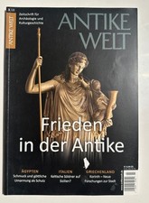 Antike Welt Nr. 3/18 || Frieden in der Antike || Magazin für Kulturgeschichte