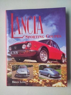 LANCIA SPORTING COUPES Buch Book Brian Long # sehr gut # The Crowood Press