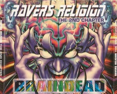 Various - Ravers Religion: The 2nd Chapter - Braindead (2xCD, Comp) 509974853012 - Bild 1 von 4