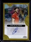 2025 Topps Chrome Carlos Alcaraz Youthquake Signatures Refractor Gold Auto #/50