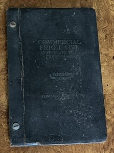 1927 Frigidaire Refrigerator Installation and Service Manual, VGC