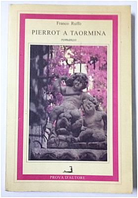 PIERROT IN TAORMINA RUSSISCHER FRANKENROMAN ERSTE AUSGABE 1995 AUTORENBEWEIS 