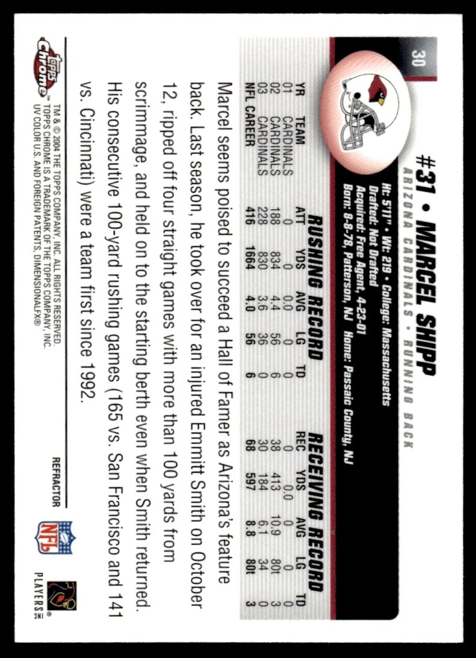 2004 TOPPS CHROME REFRACTOR Marcel Shipp Arizona Cardinals #30 - Image 2 of 2