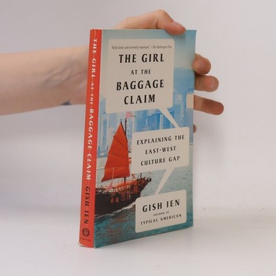 The Girl at the Baggage Claim: Explaining the East-West Culture Gap | Jen...