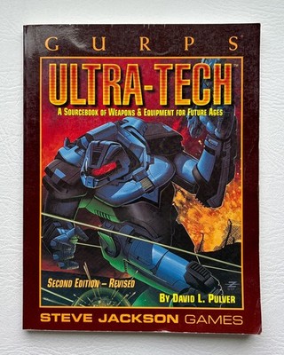 GURPS Ultra-Tech 2nd Edition Revised David Pulver Steve Jackson Games