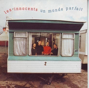 Les INNOCENTS ''Un monde perfect '' (CD Single) 1995
