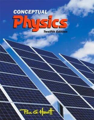Conceptual Physics (12th Edition) - Hardcover By Hewitt, Paul G - VERY GOOD
