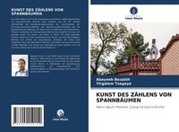 Kunst Des ZÄHlens Von SpannbÄUmen | Buch | 9786204150154