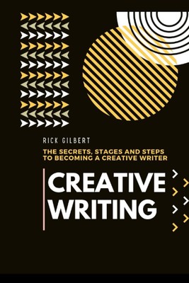 Gilbert Writing Rick Gilbert Creative Writing (Tascabile) | eBay