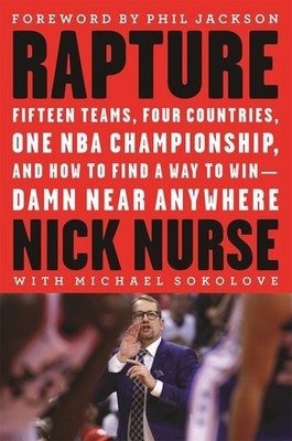 Rapture: Fifteen Teams, Four Countries, One NBA Championship, and How to Find a 