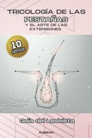 Titel: TricologíA De PestañAs Y El Arte De Extensiones: GuíA Del