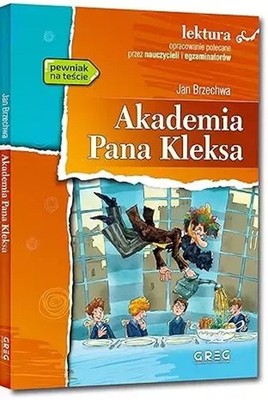 Akademia Pana Kleksa (wydanie z opracowaniem i streszczeniem) (Akademia Pan...)
