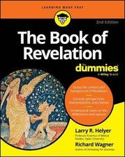 The Book of Revelation For Dummies, Larry R. Helye