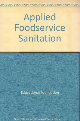 Applied Foodservice Sanitation: Textbook