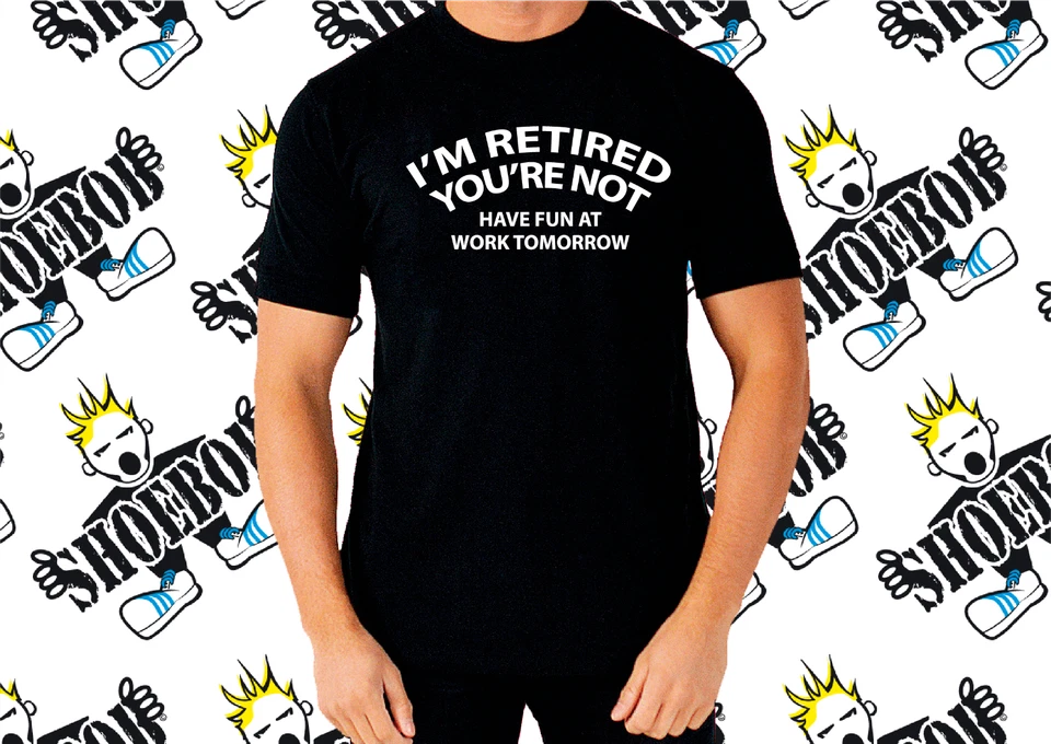 Funny Retired Happy Retirement Gift No Work tomorrow T-shirt for Men or Women - Image 4 of 4