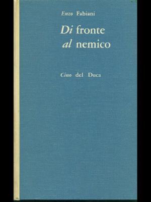 VOR DEM FEIND HANDSIGNIERTE BÜCHER ENZO FABIANI CINO DEL DUCA 1961