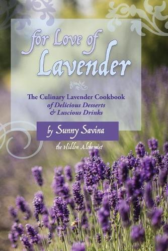 Sunny Savina For Love Of Lavender (taschenbuch)